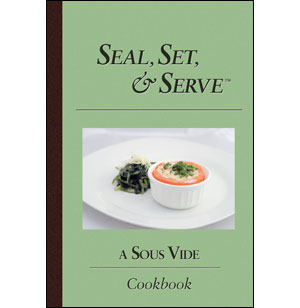 Seal, Set, & Serve Cookbook [eBook]